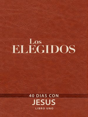 cover image of Los Elegidos, El Libro Uno